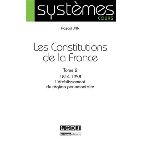 LES CONSTITUTIONS DE LA FRANCE TOME 2