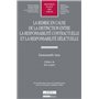 LA REMISE EN CAUSE DE LA DISTINCTION ENTRE LA RESPONSABILITÉ CONTRACTUELLE ET LA