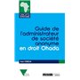 GUIDE DE L'ADMINISTRATEUR DE SOCIÉTÉ ANONYME EN DROIT OHADA