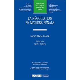 LA NÉGOCIATION EN MATIÈRE PÉNALE