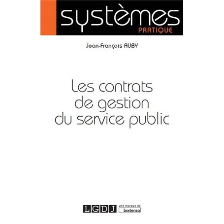 les contrats de gestion du service public