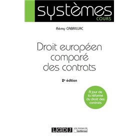 droit européen comparé des contrats - 2ème édition