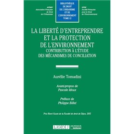 La liberté d'entreprendre et la protection de l'environnement