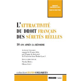 l'attractivité du droit français des sûretés réelles