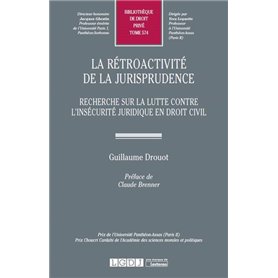 LA RÉTROACTIVITÉ DE LA JURISPRUDENCE