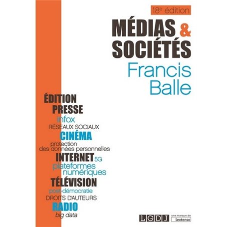 MEDIAS ET SOCIETES - 18EME EDITION