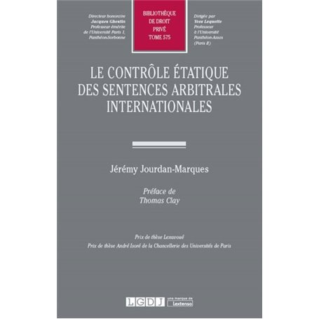 LE CONTRÔLE ÉTATIQUE DES SENTENCES ARBITRALES INTERNATIONALES