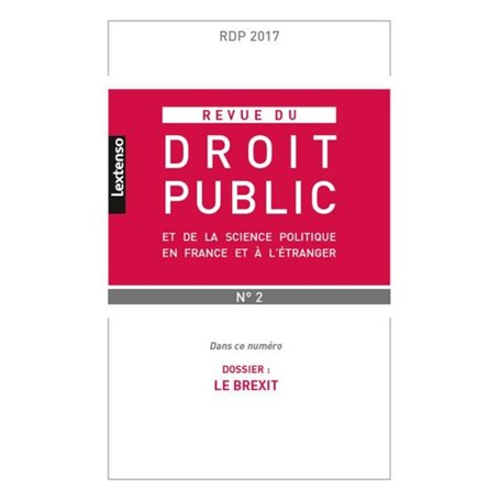 REVUE DU DROIT PUBLIC N 2 2017