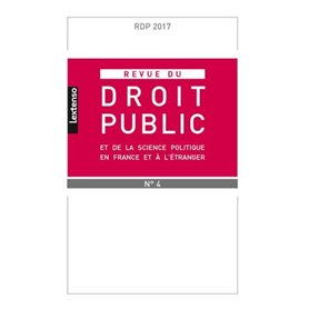 REVUE DU DROIT PUBLIC N 4 2017