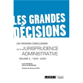 Les grandes conclusions de la jurisprudence administrative