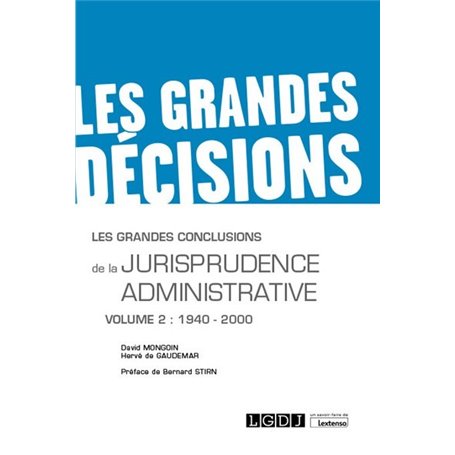 Les grandes conclusions de la jurisprudence administrative