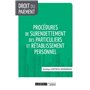 PROCEDURES DE SURENDETTEMENT DES PARTICULIERS ET RETABLISSEMENT PERSONNEL