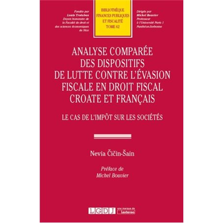 ANALYSE COMPARÉE DES DISPOSITIFS DE LUTTE CONTRE L'ÉVASION FISCALE EN DROIT FISC