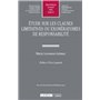 ETUDE SUR LES CLAUSES LIMITATIVES OU EXONERATOIRES DE RESPONSABILITE