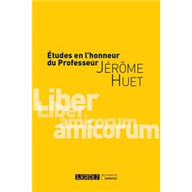 ETUDES EN L HONNEUR DU PROFESSEUR JEROME HUET