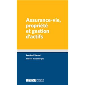 ASSURANCE-VIE, PROPRIÉTÉ ET GESTION D'ACTIFS