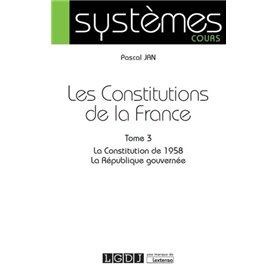 LES CONSTITUTIONS DE LA FRANCE TOME 3