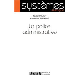 LA POLICE ADMINISTRATIVE