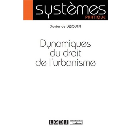 DYNAMIQUES DU DROIT DE L URBANISME