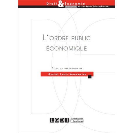 L ORDRE PUBLIC ECONOMIQUE