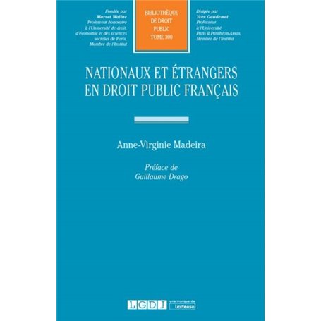 NATIONAUX ET ETRANGERS EN DROIT PUBLIC FRANCAIS