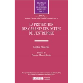 LA PROTECTION DES GARANTS DES DETTES DE L ENTREPRISE