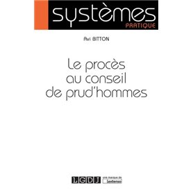 LE PROCES AU CONSEIL DE PRUD HOMMES