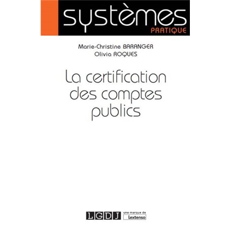 LA CERTIFICATION DES COMPTES PUBLIC