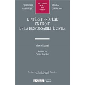 L INTERET PROTEGE EN DROIT DE LA RESPONSABILITE CIVILE