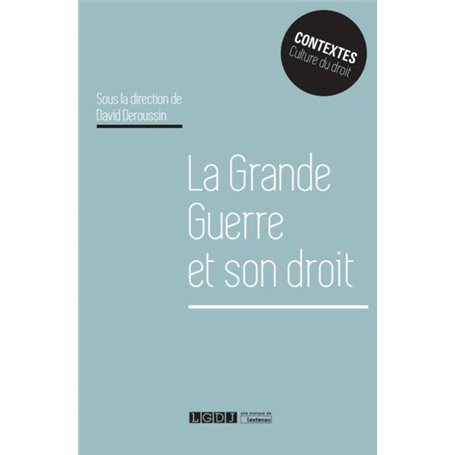 LA GRANDE GUERRE ET SON DROIT