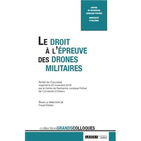 LE DROIT A L'EPREUVE DES DRONES MILITAIRES