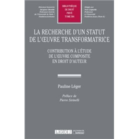 LA RECHERCHE D UN STATUT DE L OEUVRE TRANSFORMATRICE