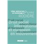 Droit social international et européen en mouvement