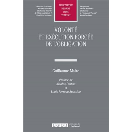 VOLONTE ET EXECUTION FORCEE DE L OBLIGATION