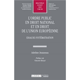 L ORDRE PUBLIC EN DROIT NATIONAL ET EN DROIT DE L UNION EUROPEENNE