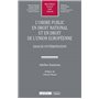 L ORDRE PUBLIC EN DROIT NATIONAL ET EN DROIT DE L UNION EUROPEENNE