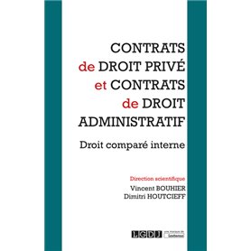 Contrats de droit privé et contrats de droit administratif