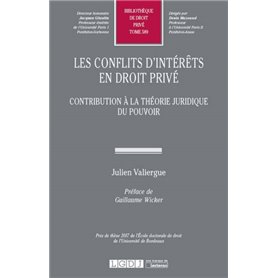 CONFLITS D INTERETS EN DROIT PRIVE. CONTRIBUTION A THEORIE JURIDIQUE DU POUVOIR