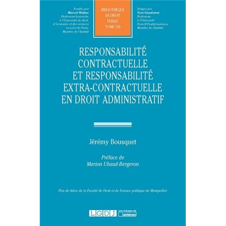 RESPONSABILITE CONTRACTUELLE ET EXTRA-CONTRACTUELLE EN DROIT ADMINISTRATIF