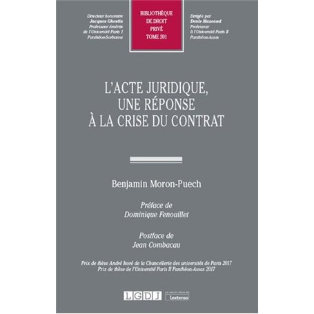 L'acte juridique, une réponse à la crise du contrat