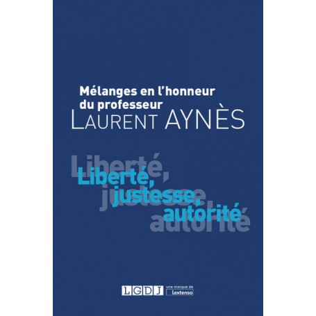 Mélanges en l'honneur de Laurent Aynès