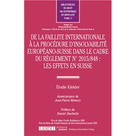 De la faillite internationale à la procédure d'insolvabilité européano-suisse dans le cadre du règlement n°2015/848 : les effets