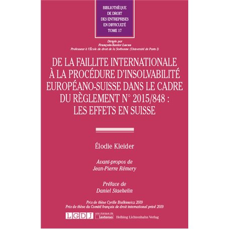 De la faillite internationale à la procédure d'insolvabilité européano-suisse dans le cadre du règlement n°2015/848 : les effets