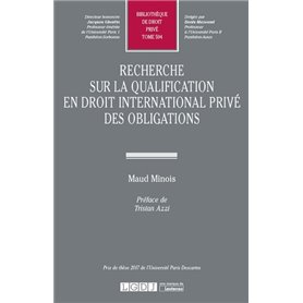 Recherche sur la qualification en droit international privé des obligations