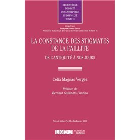 La constance des stigmates de la faillite