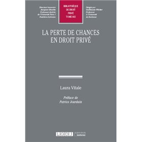 La perte de chances en droit privé