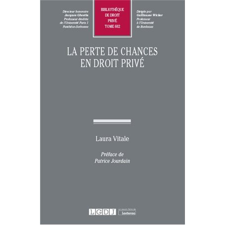 La perte de chances en droit privé