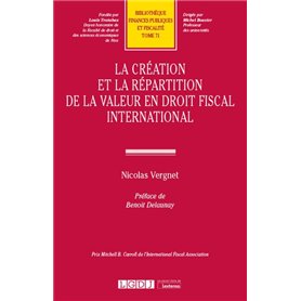 La création et la répartition de la valeur en droit fiscal international