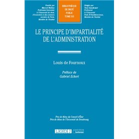 Le principe d'impartialité de l'Administration