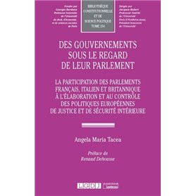 Des gouvernements sous le regard de leur parlement